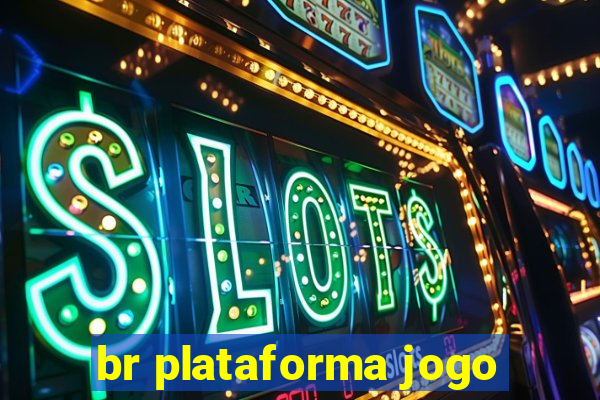 br plataforma jogo